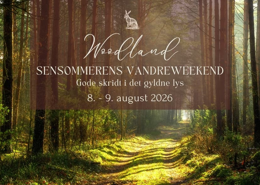 Woodland Sensommervandring 8. - 9. august 2026